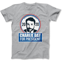 Load image into Gallery viewer, Charlie Day For President - T Shirt - charlie-day-for-president-tshirt-grey