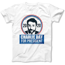 Load image into Gallery viewer, Charlie Day For President - T Shirt - charlie-day-for-president-tshirt-white