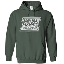 Load image into Gallery viewer, Born to Fish. Forced to Work - T Shirt - darkgreen_568103f7-2591-42d3-b011-1df5787a99bc