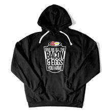 Load image into Gallery viewer, Give Me All The Bacon and Eggs - T Shirt - give-me-all-the-bacon-hoodie-black