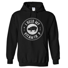 Load image into Gallery viewer, I Need My Vitamin P - T Shirt - hoodie_black_70389e37-6d57-43e9-b968-676bec978b92