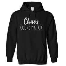 Load image into Gallery viewer, Chaos Coordinator - T Shirt - hoodie_black_e5b51ffd-0a79-440e-a53c-ee26774ad08b