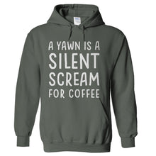 Load image into Gallery viewer, A Yawn Is A Silent Scream For Coffee - T Shirt - hoodie_charcoal_27ffa2f0-6749-462c-b57b-6bbfc817e100