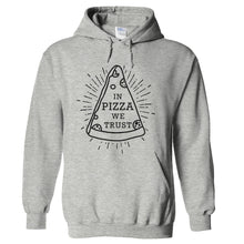 Load image into Gallery viewer, In Pizza We Trust - T Shirt - hoodie_heathergrey_41ae117d-8d35-4dcc-bc38-6011ad0bacdf