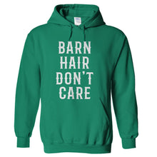 Load image into Gallery viewer, Barn Hair Don't Care - T Shirt - hoodie_kellygreen_7d5aa072-b020-4143-99b3-cf5f4ba70a39