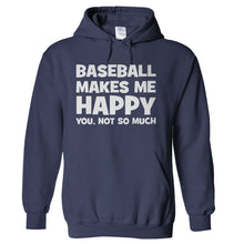 Load image into Gallery viewer, Baseball Makes Me Happy - T Shirt - hoodie_navy
