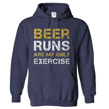 Load image into Gallery viewer, Beer Runs Are My Only Exercise - T Shirt - hoodie_navy_19757f2d-295e-4a23-aab5-2bea9572c4bd