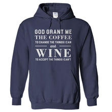 Load image into Gallery viewer, God, Grant Me The Coffee And Wine - T Shirt - hoodie_navy_48260336-5e32-494e-84ee-f0598a7f628b