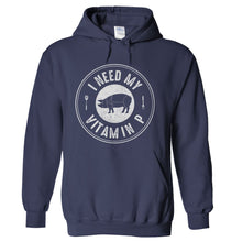 Load image into Gallery viewer, I Need My Vitamin P - T Shirt - hoodie_navy_511db823-4b8d-4cbc-a171-b2f2b32f820f