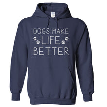 Load image into Gallery viewer, Dogs Make Life Better - T Shirt - hoodie_navy_aec6ebfe-4a12-4308-ae20-7eef412fae49