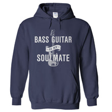 Load image into Gallery viewer, Bass Guitar Is My Soulmate - T Shirt - hoodie_navy_b2fa6863-4a93-4889-9ad4-1b79b7ce556c