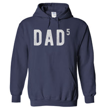 Load image into Gallery viewer, Dad To The Fifth Power - T Shirt - hoodie_navy_deff321a-f0a5-4867-a085-c237f717f99c