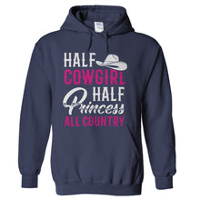 Load image into Gallery viewer, Half Cowgirl Half Princess All Country - T Shirt - hoodie_navyblue_fc4346c9-c21a-412e-afaf-9e27417a1ada