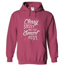 Load image into Gallery viewer, Classy, Sassy, And A Bit Smart Assy - T Shirt - hoodie_pink
