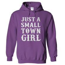 Load image into Gallery viewer, Just a Small Town Girl - T Shirt - hoodie_purple_98e3e4ad-7ecd-4589-b7e4-b447e91d2135