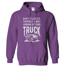 Load image into Gallery viewer, Don't Flatter Yourself, I Was Looking At Your Truck. - T Shirt - hoodie_purple_c58c5a0f-1068-4ce2-8ff1-a1e6376d0ccc