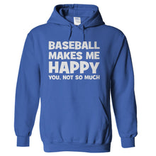 Load image into Gallery viewer, Baseball Makes Me Happy - T Shirt - hoodie_royal