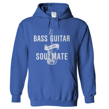 Load image into Gallery viewer, Bass Guitar Is My Soulmate - T Shirt - hoodie_royal_242bbbce-9595-4438-bb82-697ba20ba54e