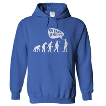 Load image into Gallery viewer, Evolution - Go Back, We Messed Up! - T Shirt - hoodie_royal_9c2d3fe5-c866-47a7-97e2-a42a3a36fe40