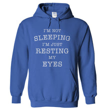 Load image into Gallery viewer, I'm Not Sleeping. I'm Just Resting My Eyes - T Shirt - hoodie_royalblue_985f47dc-7bdb-491f-b4c7-92ad2ea3ed19