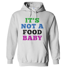 Load image into Gallery viewer, It's Not A Food Baby - T Shirt - hoodie_white_58faf344-bc8f-4346-a4c1-e03247be85c1