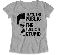 Load image into Gallery viewer, I Hate The Public. The Public Is Stupid - T Shirt - i-hate-the-public-ladies-grey