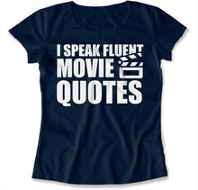 Load image into Gallery viewer, I Speak Fluent Movie Quotes - T Shirt - ispeakfluentmoviequotes-ladies-navy