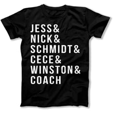 Load image into Gallery viewer, Jess &amp; Nick &amp; Schmidt &amp; Cece &amp; Winston &amp; Coach - T Shirt - jess_men_black