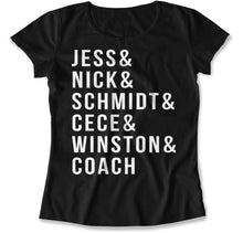 Load image into Gallery viewer, Jess &amp; Nick &amp; Schmidt &amp; Cece &amp; Winston &amp; Coach - T Shirt - jess_women_black