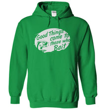 Load image into Gallery viewer, Good Things Come to Those Who Bait - T Shirt - kellygreen_1f650df0-69c8-410c-b636-1818c3b46ff5