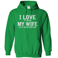 Load image into Gallery viewer, I Love It When My Wife Lets Me Go Golfing - T Shirt - kellygreen_31b493b5-c473-45d3-aad0-3a9ec12455e2