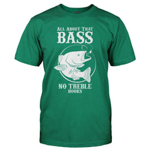 Load image into Gallery viewer, All About That Bass No Treble Hooks - T Shirt - kellygreen_4eb7a633-eca2-4263-9d3a-7565a62bc40a