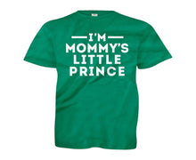Load image into Gallery viewer, I'm Mommy's Little Prince - Kids - kellygreen_6098fe0d-237a-44c6-b46b-5cd1b092c9d5