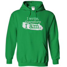 Load image into Gallery viewer, I Write, Therefore I Am. - T Shirt - kellygreen_946d158f-3977-4b82-b0fe-ef439c4a89e8