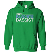 Load image into Gallery viewer, I'm My Favorite Bassist - T Shirt - kellygreen_957a8560-0a72-4fc2-88d7-c368b1fedd1b