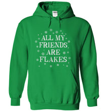 Load image into Gallery viewer, All My Friends Are Flakes - T Shirt - kellygreen_a20961ad-99b4-499a-b247-e27fefbc515d