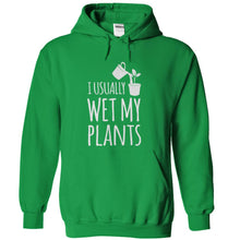 Load image into Gallery viewer, I Usually Wet My Plants - T Shirt - kellygreen_e7d5bfd7-c129-4ca1-869a-ba93d9955dee