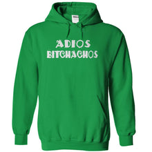 Load image into Gallery viewer, Adios Bitchachos - T Shirt - kellygreen_ee5d9ac5-1f90-47c8-a005-3d7e1db2fc32