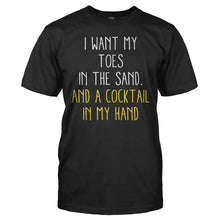 Load image into Gallery viewer, I Want My Toes In The Sand And A Cocktail In My Hand - T Shirt - men_black_044eb649-48a5-47a3-91a8-21a71555633d