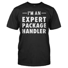 Load image into Gallery viewer, I'm An Expert Package Handler - T Shirt - men_black