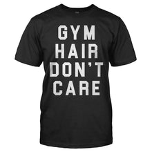 Load image into Gallery viewer, Gym Hair Don't Care - T Shirt - men_black_12ff388f-3280-4d72-8d87-a27f62d56906