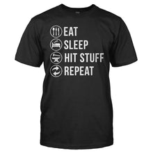 Load image into Gallery viewer, Eat. Sleep. Hit Stuff. Repeat. - T Shirt - men_black_13f58c4c-7ae3-487a-a44e-33ee12390222