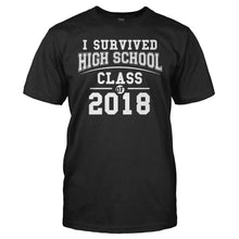 Load image into Gallery viewer, I SURVIVED HIGH SCHOOL - CLASS OF 2018 - T Shirt - men_black_18b3d76b-d6c7-441b-95a4-daaf0348dc88
