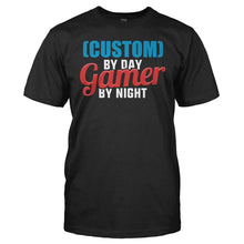 Load image into Gallery viewer, (Custom) By Day. Gamer By Night - Personalized - T Shirt - men_black_4652917b-0a89-4ed7-b7fa-00b8f1d52d70