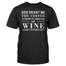 Load image into Gallery viewer, God, Grant Me The Coffee And Wine - T Shirt - men_black_65da2893-4a82-40aa-9227-6a115e00bed2