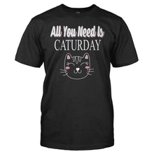 Load image into Gallery viewer, All You Need Is Caturday - T Shirt - men_black_78705c45-e315-4733-ad0b-fb215fe26881