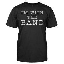 Load image into Gallery viewer, I'm With the Band - T Shirt - men_black_8404306c-ab85-480e-be7e-1743c25dff74