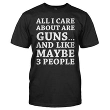 Load image into Gallery viewer, All I Care About Are Guns - T Shirt - men_black_915c09d0-70ba-4175-bea5-99bfd55e1cb5