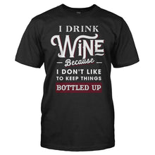 Load image into Gallery viewer, I Drink Wine Because I Don't Like To Keep Things Bottled Up - T Shirt - men_black_9421b557-057e-4b5a-a345-10bdc4211f59