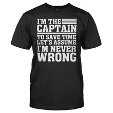 Load image into Gallery viewer, I'm the Captain Therefore I'm Never Wrong - T Shirt - men_black_9ee53542-994e-44ff-94ed-00af54ebfb37
